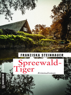 cover image of Spreewald-Tiger